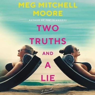 Two Truths and A Lie: Novel
