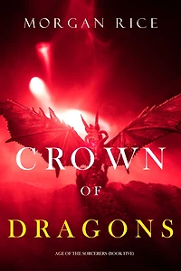 Crown of Dragons (Age the Sorcerers-Book Five)