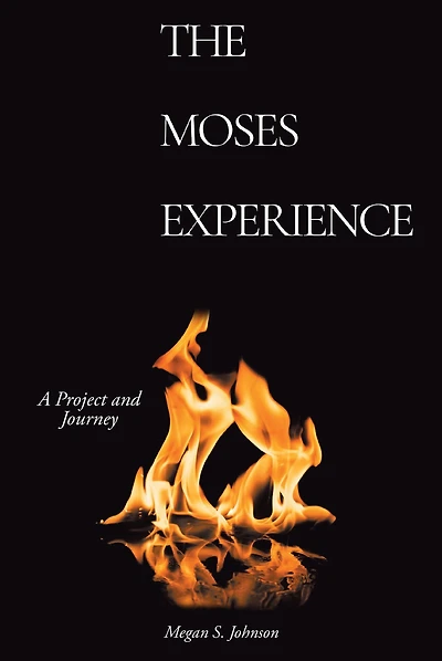 The Moses Experience