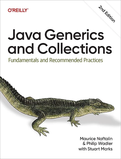 Java Generics and Collections: Fundamentals Recommended Practices