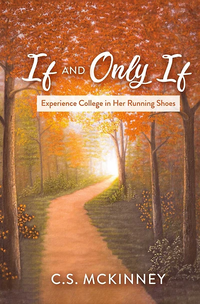 If and Only If: Experience College Her Running Shoes