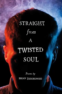 Straight From a Twisted Soul