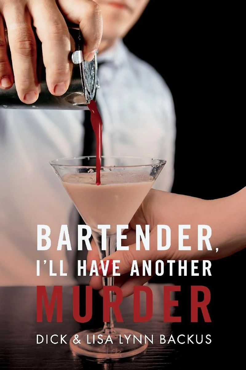 Bartender, I'll Have Another Murder