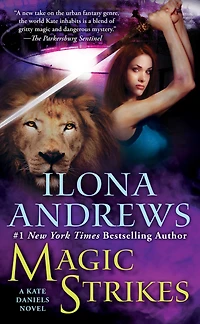 Magic Strikes (Kate Daniels Series #3)