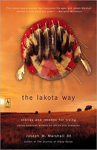 The Lakota Way: Stories and Lessons for Living (Abridged, with music sound effects) (Abridged)
