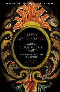 Kristin Lavransdatter: Penguin Classics Deluxe Edition