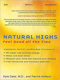 Natural Highs: Feel Good All the Time