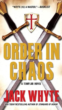 Order in Chaos (Templar Trilogy Series #3)