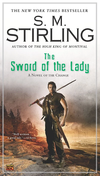 the Sword of Lady (Emberverse Series #6)