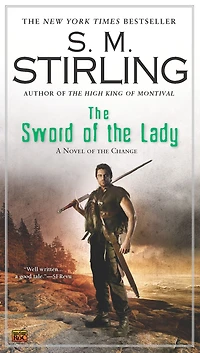 the Sword of Lady (Emberverse Series #6)