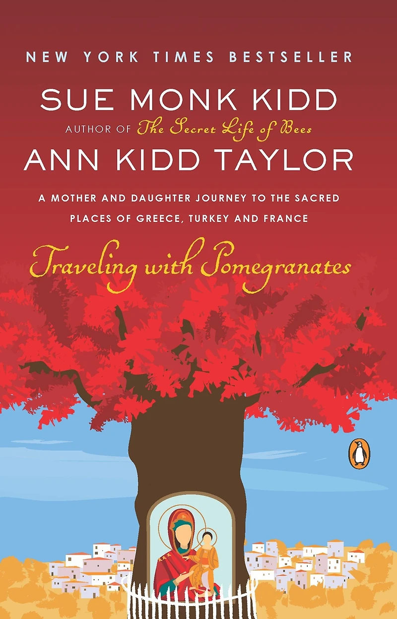 Traveling with Pomegranates: A Mother-Daughter Story
