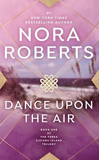 Dance Upon the Air (Three Sisters Island Trilogy Series #1)
