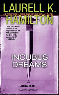 Incubus Dreams (Anita Blake, Vampire Hunter Series #12)