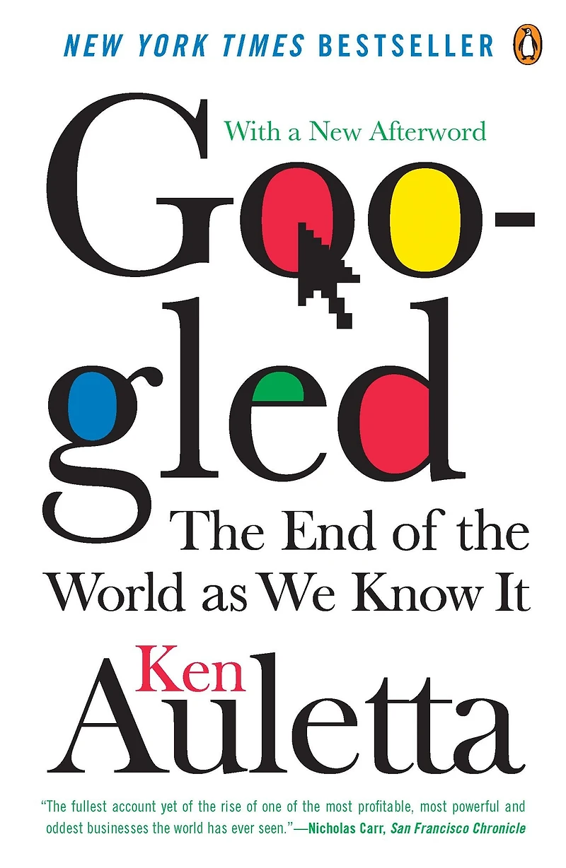 Googled: the End of World as We Know It