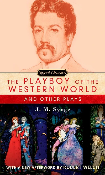 the Playboy of Western World and Other Plays