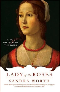 Lady of the Roses: A Novel Wars Roses