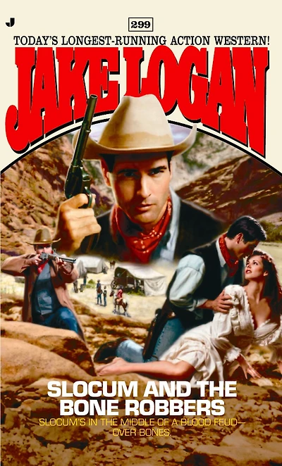 Slocum and the Bone Robbers (Slocum #299)