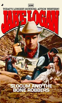 Slocum and the Bone Robbers (Slocum #299)