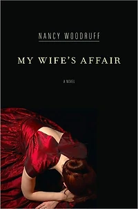 My Wife's Affair: A Novel