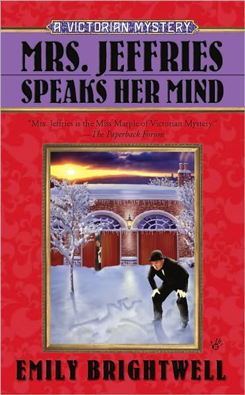 Mrs. Jeffries Speaks Her Mind (Mrs. Series #27)