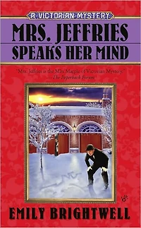 Mrs. Jeffries Speaks Her Mind (Mrs. Series #27)