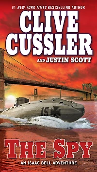 The Spy (Isaac Bell Series #3)