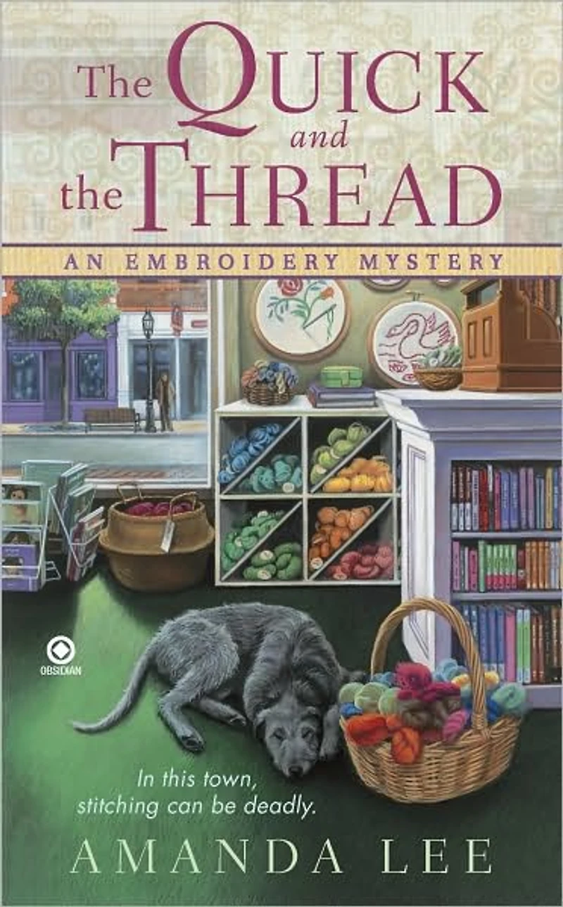 the Quick and Thread (Embroidery Mystery Series #1)