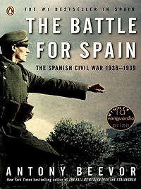 The Battle for Spain: Spanish Civil War 1936-1939