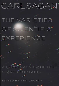 the Varieties of Scientific Experience: A Personal View Search for God