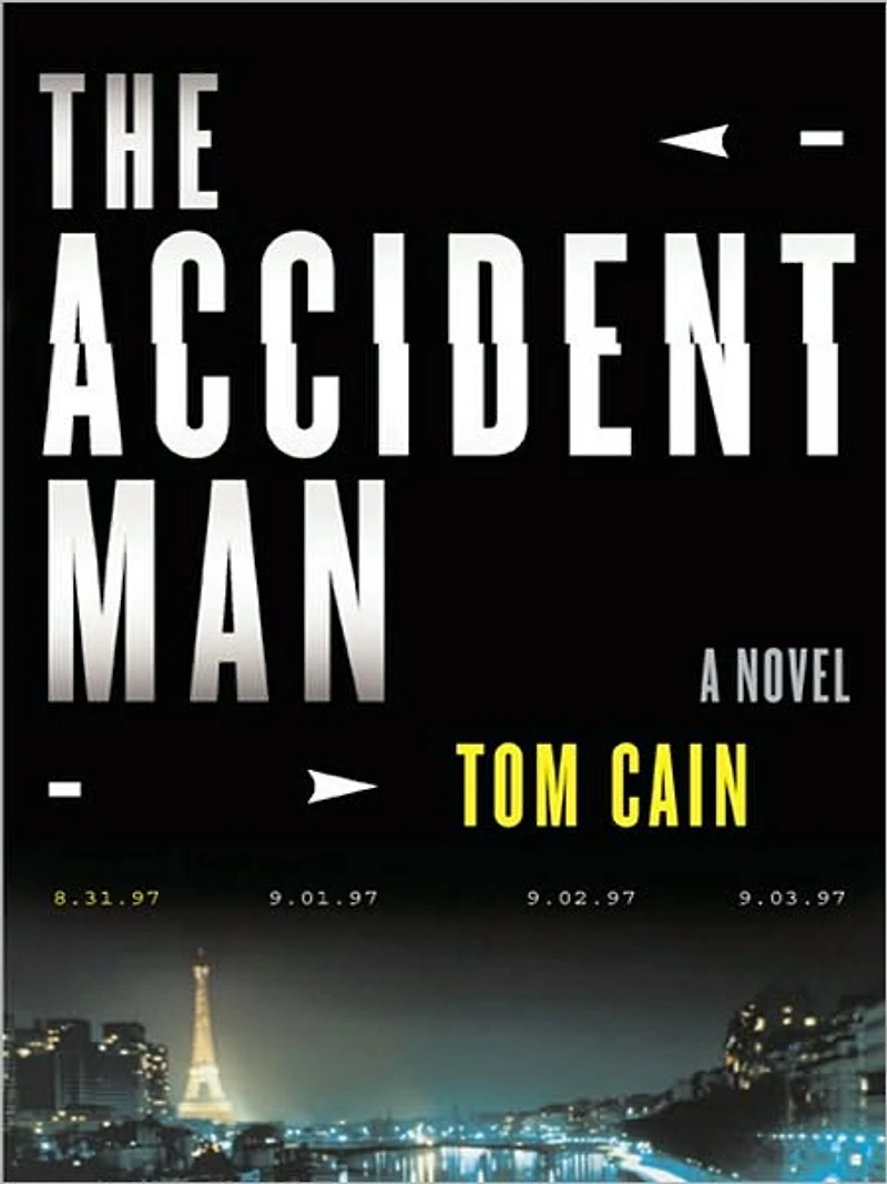 The Accident Man: A Novel