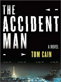 The Accident Man: A Novel