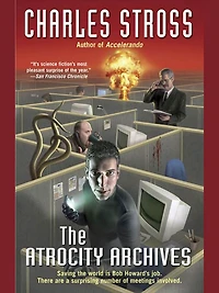The Atrocity Archives (Laundry Files Series #1)