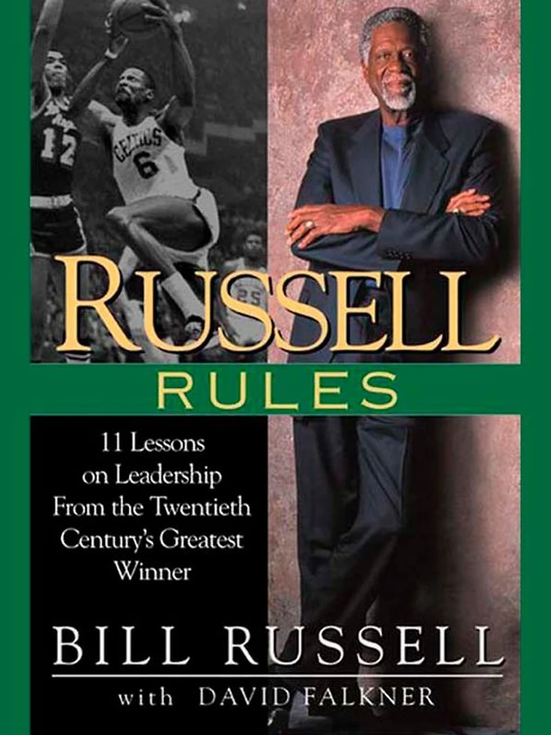 Russell Rules: 11 Lessons on Leadership from the Twentieth Century's Greatest Winner