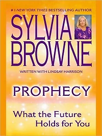 Prophecy: What the Future Holds for You (Abridged)