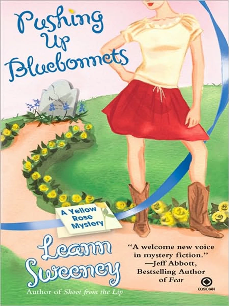 Pushing up Bluebonnets (Yellow Rose Series #5)