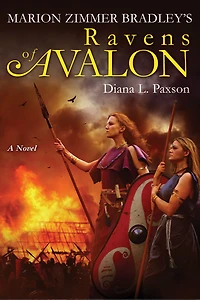 Marion Zimmer Bradley's Ravens of Avalon: A Novel