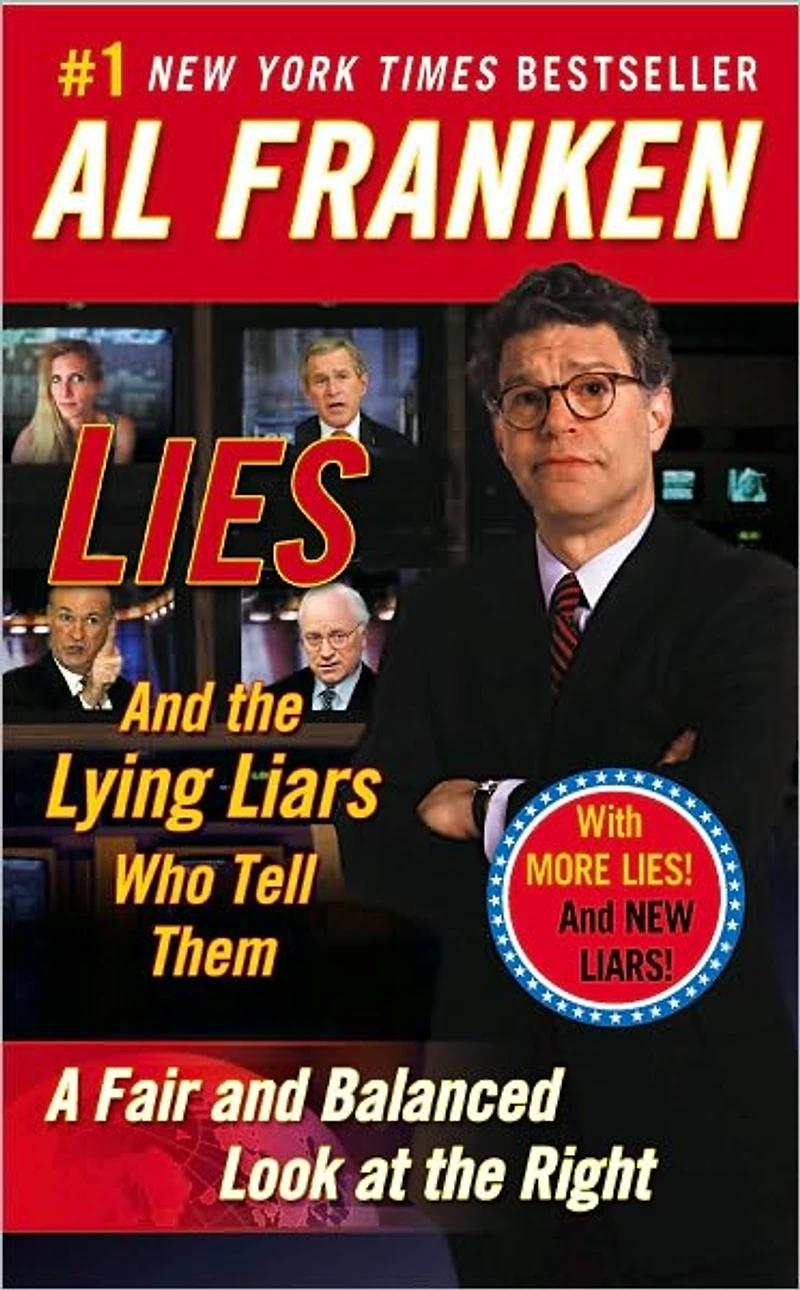Lies and the Lying Liars Who Tell Them: A Fair Balanced Look at Right