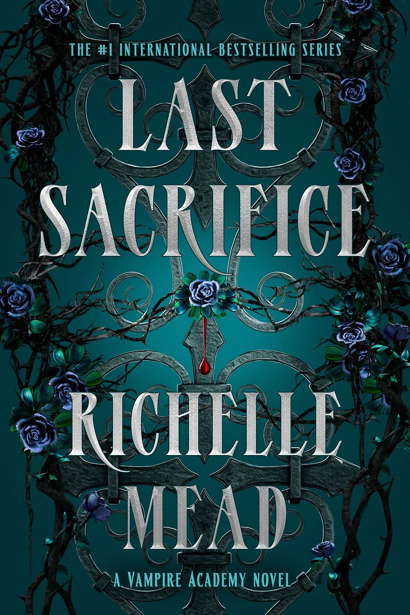 Last Sacrifice (Vampire Academy Series #6)