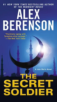 The Secret Soldier (John Wells Series #5)