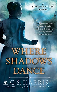 Where Shadows Dance (Sebastian St. Cyr Series #6)