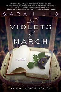 The Violets of March: a novel