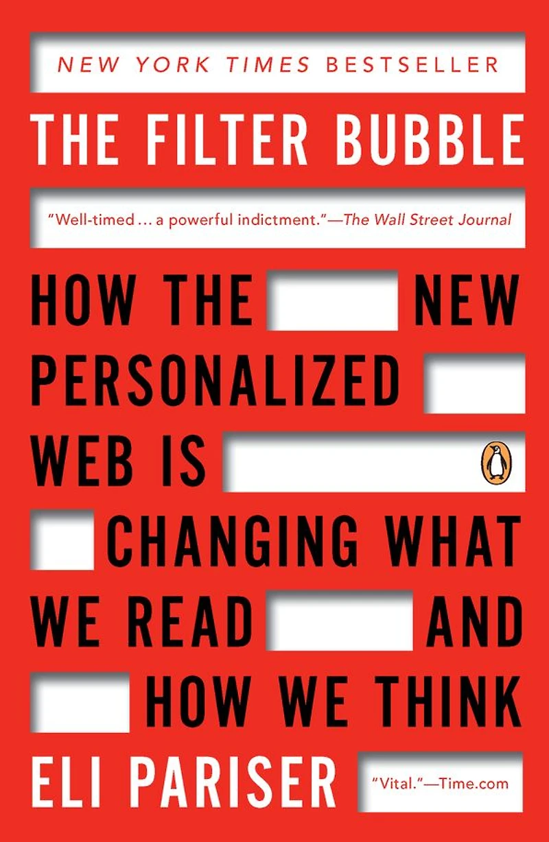 the Filter Bubble: What Internet Is Hiding from You