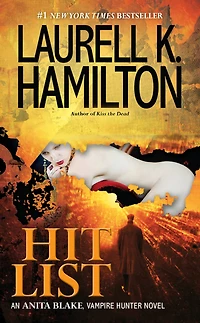 Hit List (Anita Blake, Vampire Hunter Series #20)