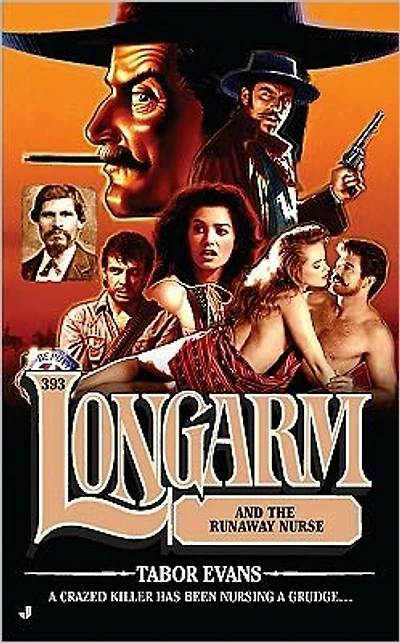 Longarm and the Runaway Nurse (Longarm Series #393)