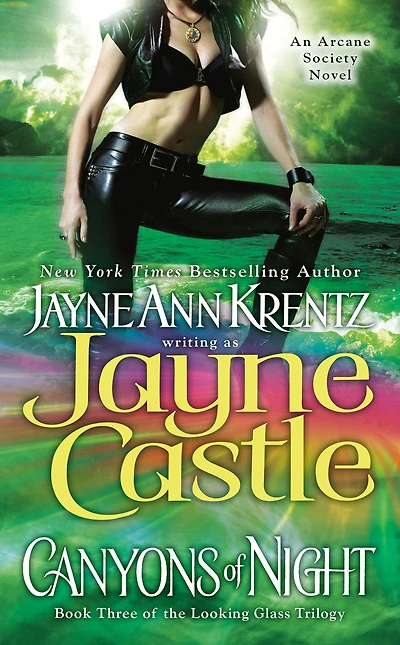 Canyons of Night: Book Three the Looking Glass Trilogy (Arcane Society Series #12)