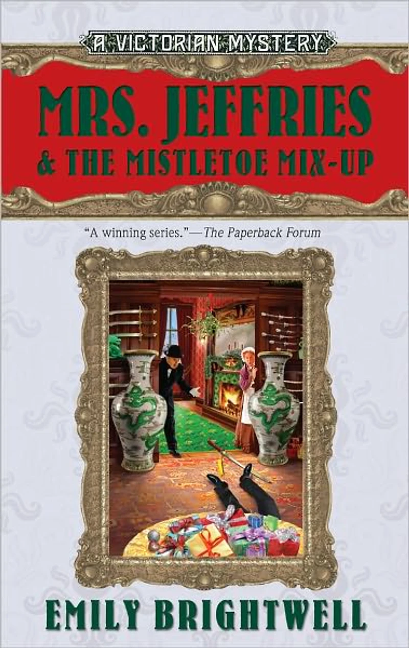 Mrs. Jeffries and the Mistletoe Mix-Up (Mrs. Series #29)