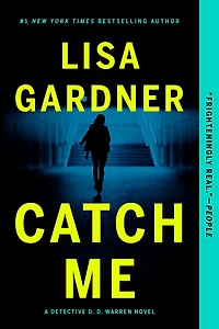 Catch Me (Detective D. Warren Series #6)