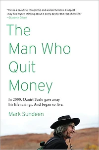 The Man Who Quit Money