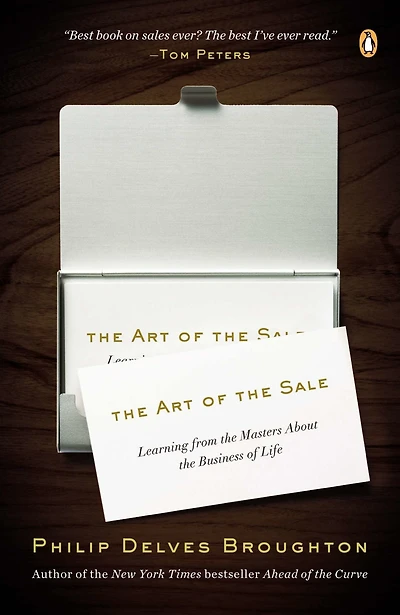 the Art of Sale: Learning from Masters about Business Life