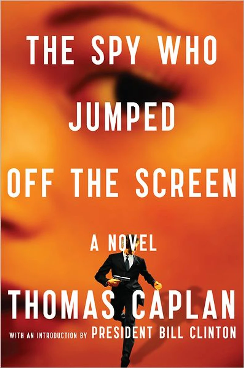 the Spy Who Jumped Off Screen: A Novel